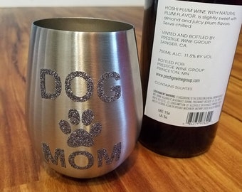 Dog Wine, Dog Wine Glass, Dog Wine Tumbler, Pet Lover Gift, Cat Mom Gift, Cat Lover Gift, Paw Print Gifts, Stainless Steel Wine Glass