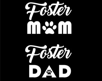 dog foster, foster dog mom, foster dog dad, rescue mom, rescue dad, rescue mom decal, animal rescuer, adopt don't shop, rescued and loved
