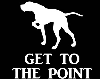 Pointer Dog, Pointer Decal, Pointer Dog Art, Pointer Dog Decal, Hunting Dog Decal, Hunting Decal, Hunting Dog, Hunting Dog Art, Hunting Art