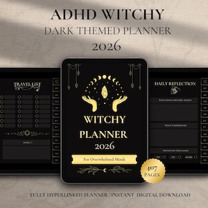 Può includere: Un'agenda digitale a tema scuro, con il testo "ADHD Witchy Dark Themed Planner 2026". La copertina dell'agenda presenta un design dorato con le parole "Witchy Planner 2026" e "For Overwhelmed Minds". L'agenda ha 407 pagine.