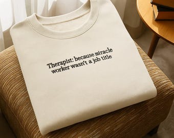 Sweat brodé thérapeute : cadeau amusant pour conseiller en santé mentale