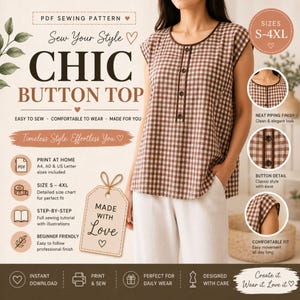 May include: A brown and white checkered button-up top with a round neckline and short sleeves. The image includes a PDF sewing pattern with the text "CHIC BUTTON TOP" and size range S-4XL. The design is described as easy to sew and comfortable.