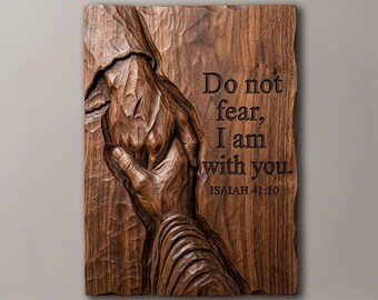 Jesus Reaching Hand STL Isaiah 41:10 CNC Relief File, Do Not Fear Scripture Wood Carving Model, Christian Wall Art 3D Print