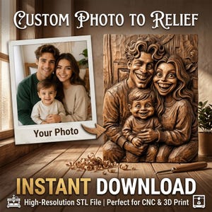 Peut inclure: Un graphique numérique affichant le texte CUSTOM PHOTO TO RELIEF, une photo de famille style polaroïd et une sculpture en relief en bois 3D de la même famille. Inclut le texte YOUR PHOTO, INSTANT DOWNLOAD et des détails sur le fichier.