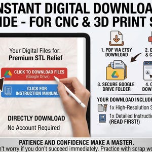 May include: A digital guide for CNC and 3D print STL files featuring instructions for downloading. The text includes INSTANT DIGITAL DOWNLOAD GUIDE, Premium STL Relief, CLICK TO DOWNLOAD FILES, CLICK FOR INSTRUCTION MANUAL, and steps 1 through 4.