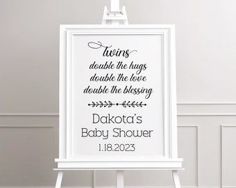 PRINTED Twins Double the Hugs Double the Love Double the Blessings Twins Baby Shower Welcome Sign - NO frame or easel is included