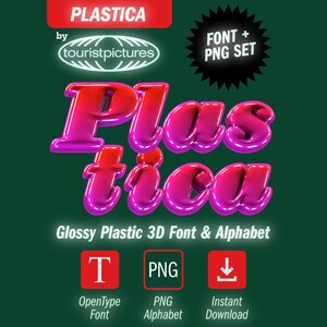 May include: A graphic featuring the word "Plastica" in a glossy, 3D font with pink and red gradients. The image includes the text "Glossy Plastic 3D Font & Alphabet" and icons for OpenType Font, PNG Alphabet, and Instant Download.