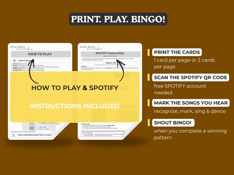 May include: A digital music bingo game instruction sheet featuring the text PRINT. PLAY. BINGO! and HOW TO PLAY & SPOTIFY INSTRUCTIONS INCLUDED. The guide outlines steps to print cards, scan a Spotify QR code, mark songs, and shout bingo.