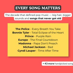 May include: A graphic with the text "EVERY SONG MATTERS" on a red background. It lists songs like "Every Breath You Take" by The Police and "Purple Rain" by Prince, with a note about 43 more handpicked songs.