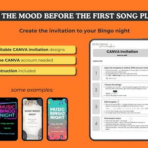 May include: An orange graphic with the text "SET THE MOOD BEFORE THE FIRST SONG PLAYS" and "Create the invitation to your Bingo night." Includes examples of Music Bingo Night invitations on smartphones and instructions on how to edit a Canva invitation.
