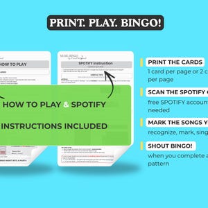 May include: A teal background with the text "PRINT. PLAY. BINGO!" in black. The image includes instructions for a music bingo game, with details on how to play, scan a Spotify QR code, and mark songs. Instructions are included.