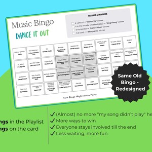 May include: Music Bingo game card with the text "DANCE IT OUT." The card features a grid of song titles and a section for rounds and winners. The card also includes the text "Same Old Bingo - Redesigned" and bullet points about the game.