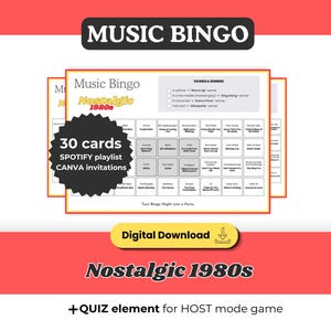 May include: A digital download for a Music Bingo game with a nostalgic 1980s theme. The design features a bingo card with song titles, a black circle with "30 cards", and the text "SPOTIFY playlist CANVA invitations". The words "Digital Download" are also visible.