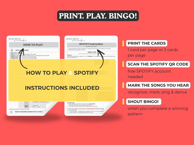May include: A red background with white text that reads "PRINT. PLAY. BINGO!". The image includes instructions on how to play Music Bingo, including how to print the cards, scan a Spotify QR code, and mark songs. Instructions are included.