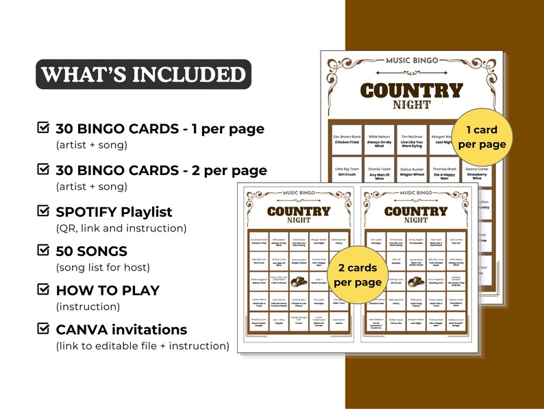 May include: A Country Night music bingo game set including 30 bingo cards with one per page, 30 bingo cards with two per page, a Spotify playlist with QR code, a 50-song host list, instructions, and editable Canva invitations with text.