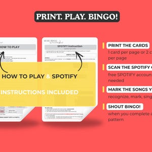 May include: A red background with white text that reads "PRINT. PLAY. BINGO!". The image includes instructions for a music bingo game, with steps to print cards, scan a Spotify QR code, mark songs, and shout bingo.