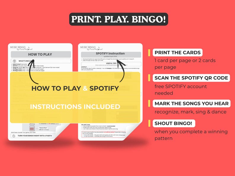 May include: A red background with white text that reads "PRINT. PLAY. BINGO!". The image includes instructions for a music bingo game, with steps to print cards, scan a Spotify QR code, mark songs, and shout bingo.