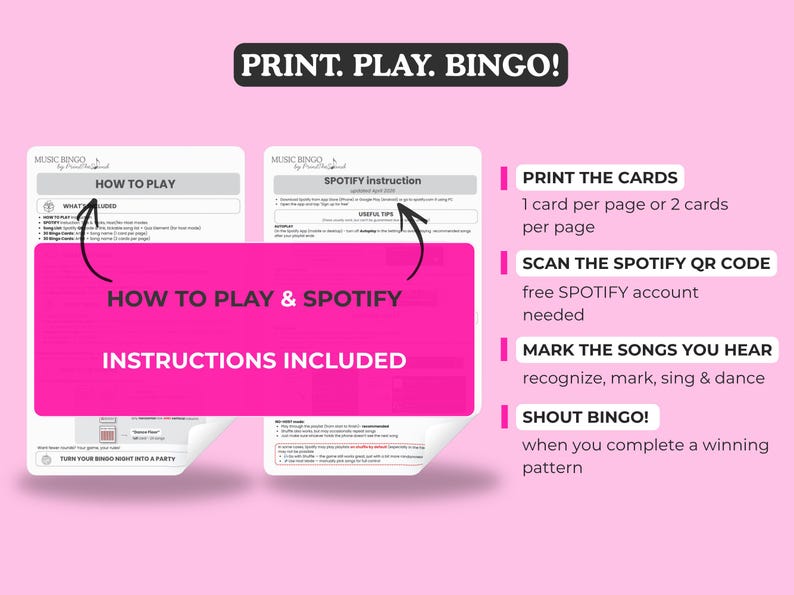 Puede incluir: Una gu&iacute;a de juego Music Bingo rosa y blanca con instrucciones. La gu&iacute;a incluye c&oacute;mo jugar, instrucciones de Spotify y pasos para imprimir tarjetas, escanear un c&oacute;digo QR, marcar canciones y gritar Bingo. El texto "Print. Play. Bingo!" est&aacute; en la parte superior.