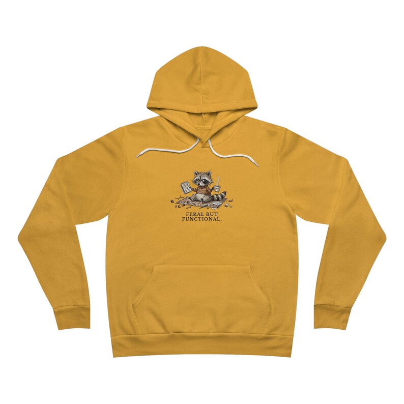 Feral But Functional Hoodie - Funny Raccoon Burnout Gift image 9