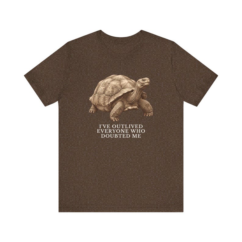 Outlived Every Last Doubter Shirt, Funny Tortoise Tee, Motivational Gift, Survivor Humor Graphic T-Shirt, Slow and Steady afbeelding 4