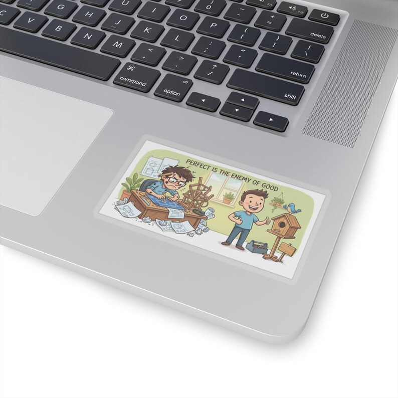Perfect Is The Enemy of Good Sticker – Funny Productivity Quote Gift image 14