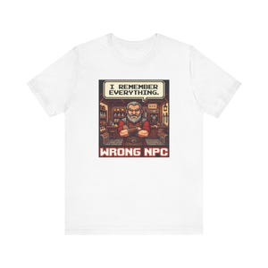 Wrong NPC Dialogue Graphic Tee - Pixel Art Gaming Humor Gift image 4