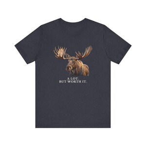 A Lot. But Worth It. T-Shirt 画像 15