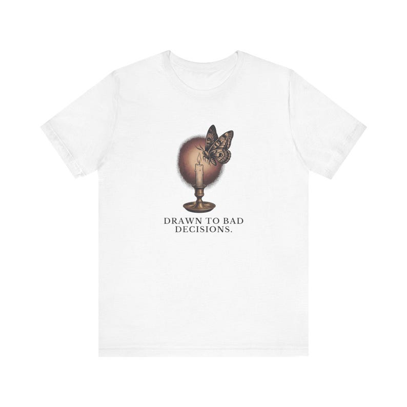 Drawn To Bad Decisions T-Shirt image 4