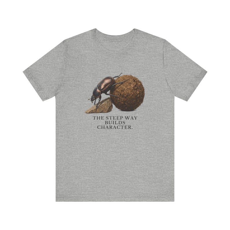 The Steep Way Builds Character T-Shirt image 13