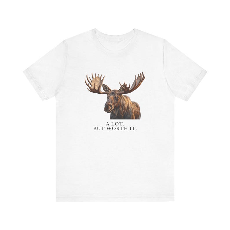 A Lot. But Worth It. T-Shirt 画像 5