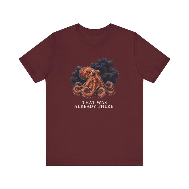 Whoever Smelt It Octopus Shirt, Funny Octopus Tee, Dad Joke Gift, Sarcastic Humor T-Shirt, Cephalopod Graphic Tee Bild 18