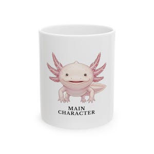 Axolotl Ceramic Mug – Main Character Energy, Smiling Pink Amphibian Drinkware image 1