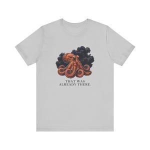 Whoever Smelt It Octopus Shirt, Funny Octopus Tee, Dad Joke Gift, Sarcastic Humor T-Shirt, Cephalopod Graphic Tee Bild 5