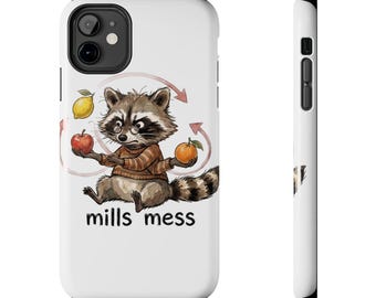 Funda para teléfono Mills Mess Mapache Malabarista - Divertido regalo de animal malabarista