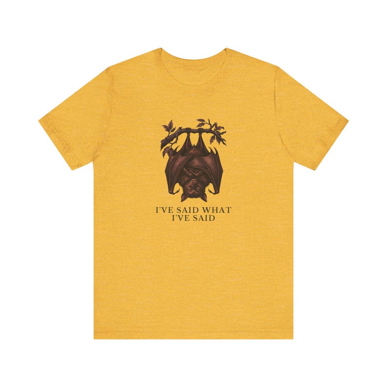 Camiseta "He dicho lo que he dicho" imagen 8