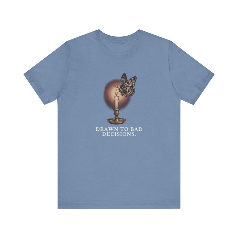 Drawn To Bad Decisions T-Shirt image 14