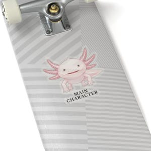 Main Character Axolotl Sticker – Smiling Pink Animal Confidence Gift image 20