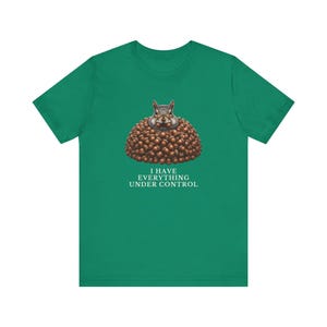 Everything Under Control Squirrel T-Shirt image 3