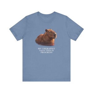 My Therapist Calls This Progress Shirt, Funny Capybara Tee, Therapy Humor Gift, Mental Health Meme Graphic T-Shirt, Self Care image 14