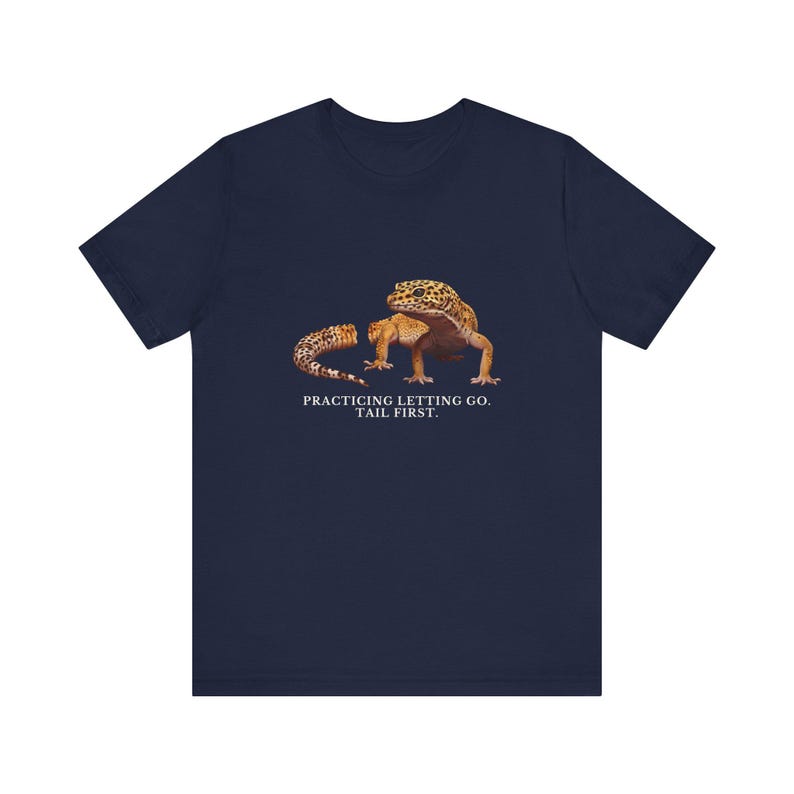 Practicing Letting Go Gecko T-Shirt image 15