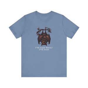 Camiseta "He dicho lo que he dicho" imagen 13