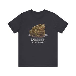 Unbothered Moisturized In My Lane Shirt, Funny Toad Tee, Frog Meme Gift, Cottagecore Self Care Graphic T-Shirt image 10