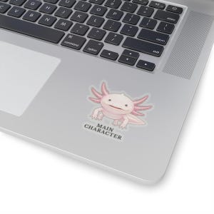 Main Character Axolotl Sticker – Smiling Pink Animal Confidence Gift image 8