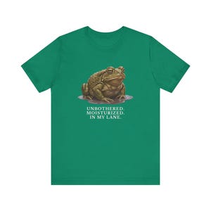 Unbothered Moisturized In My Lane Shirt, Funny Toad Tee, Frog Meme Gift, Cottagecore Self Care Graphic T-Shirt image 11
