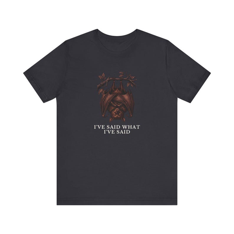 Camiseta "He dicho lo que he dicho" imagen 9