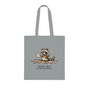 Feral But Functional Tote Bag - Funny Raccoon Burnout Gift image 2