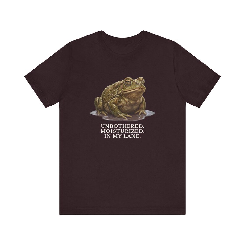 Unbothered Moisturized In My Lane Shirt, Funny Toad Tee, Frog Meme Gift, Cottagecore Self Care Graphic T-Shirt image 20