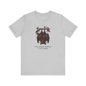 Camiseta "He dicho lo que he dicho" imagen 3
