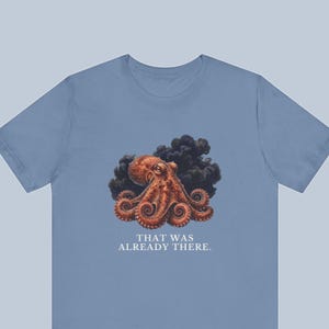 Whoever Smelt It Octopus Shirt, Funny Octopus Tee, Dad Joke Gift, Sarcastic Humor T-Shirt, Cephalopod Graphic Tee Bild 1