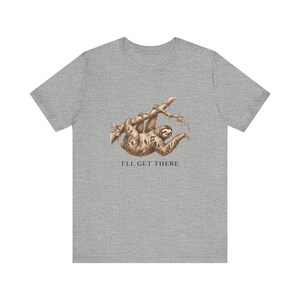 Funny Sloth T-Shirt, I'll Get There Tee, Lazy Animal Lover Gift Bild 12